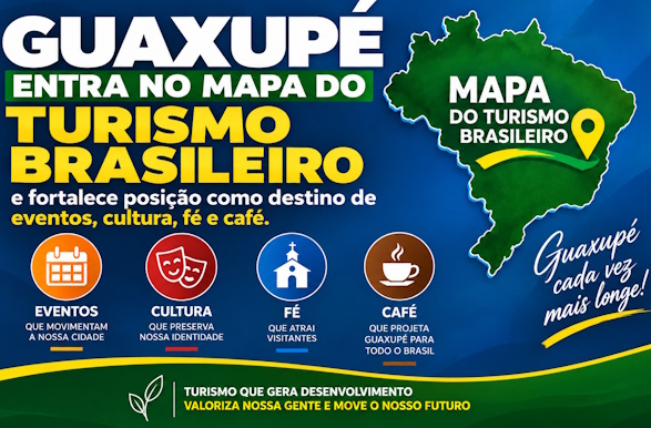 GUAXUPÉ entra no Mapa do Turismo Brasileiro e fortalece posição como destino de eventos, cultura, fé e café