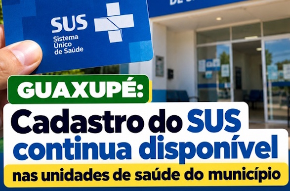 GUAXUPÉ: Cadastro do SUS continua disponível nas unidades de saúde do município